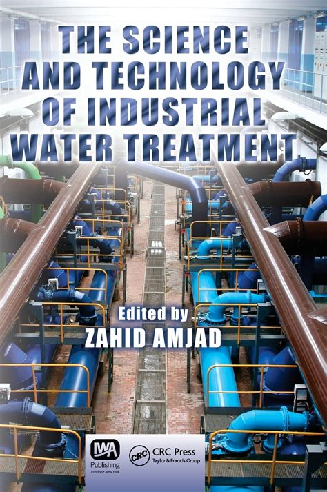 Book cover: The science and technology of industrial water treatment